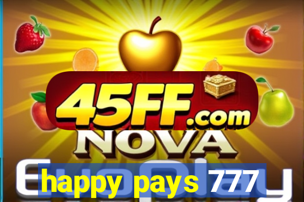 happy pays 777